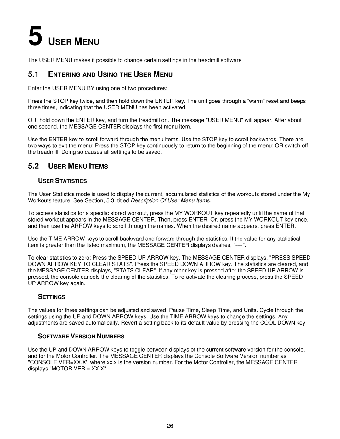 Life Fitness T3i Entering and Using the User Menu, User Menu Items, User Statistics, Settings, Software Version Numbers 