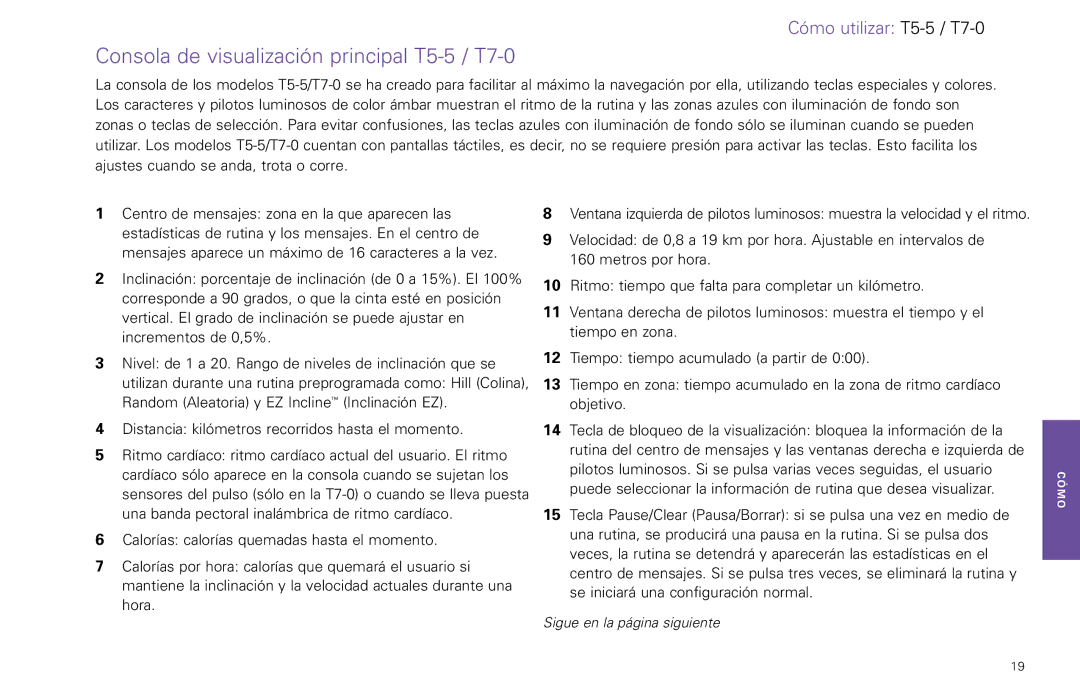 Life Fitness T5-5 y, T7-0.T Series manual Consola de visualización principal T5-5 / T7-0 