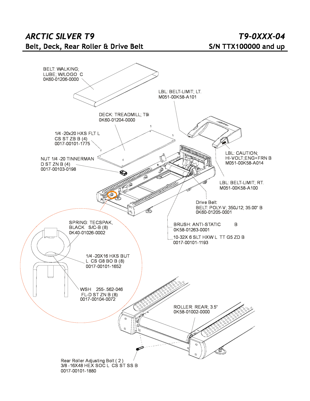 Life Fitness T9-0XXX-04 manual Belt, Deck, Rear Roller & Drive Belt, ARCTIC SILVER T9, S/N TTX100000 and up 