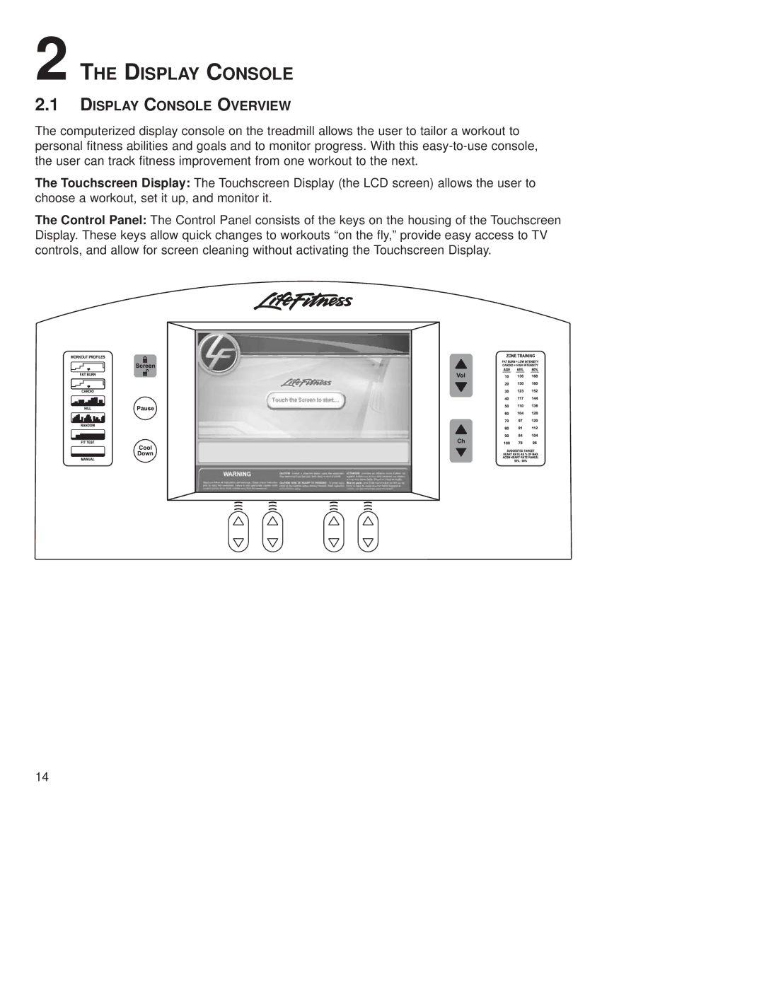 Life Fitness T9E operation manual Display Console Overview 