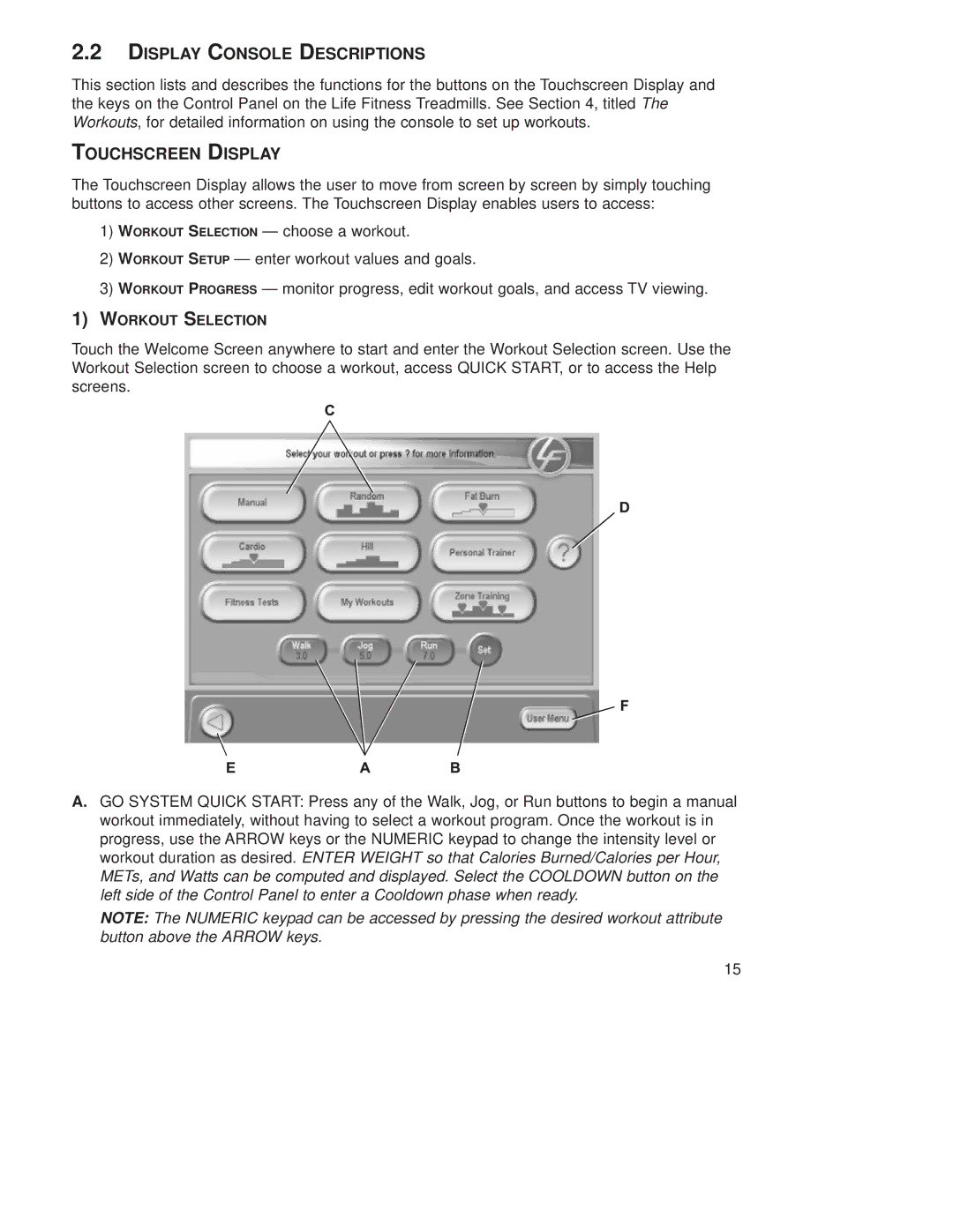 Life Fitness T9E operation manual Display Console Descriptions, Touchscreen Display, Workout Selection 