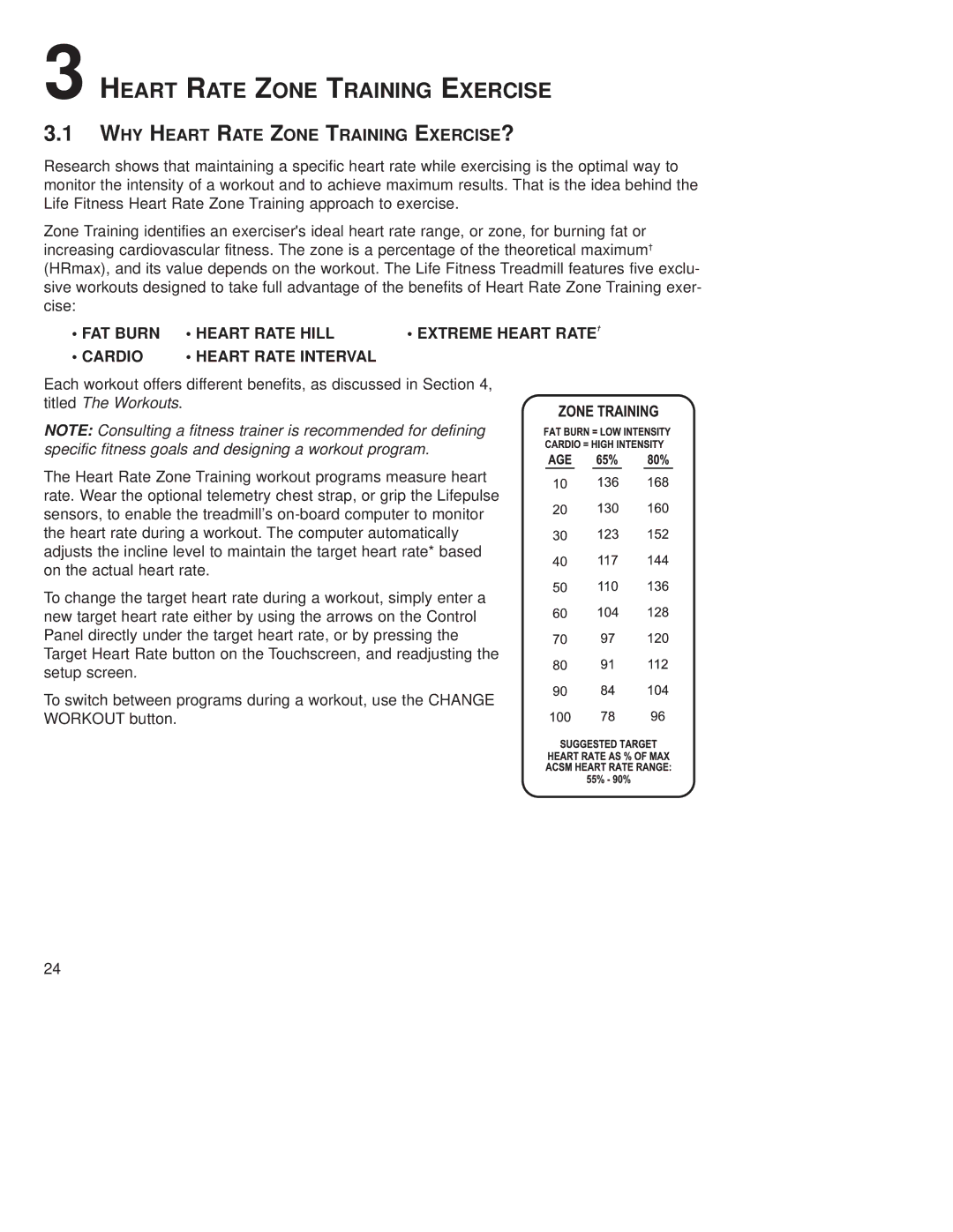 Life Fitness T9E operation manual Heart Rate Zone Training Exercise, WHY Heart Rate Zone Training EXERCISE? 