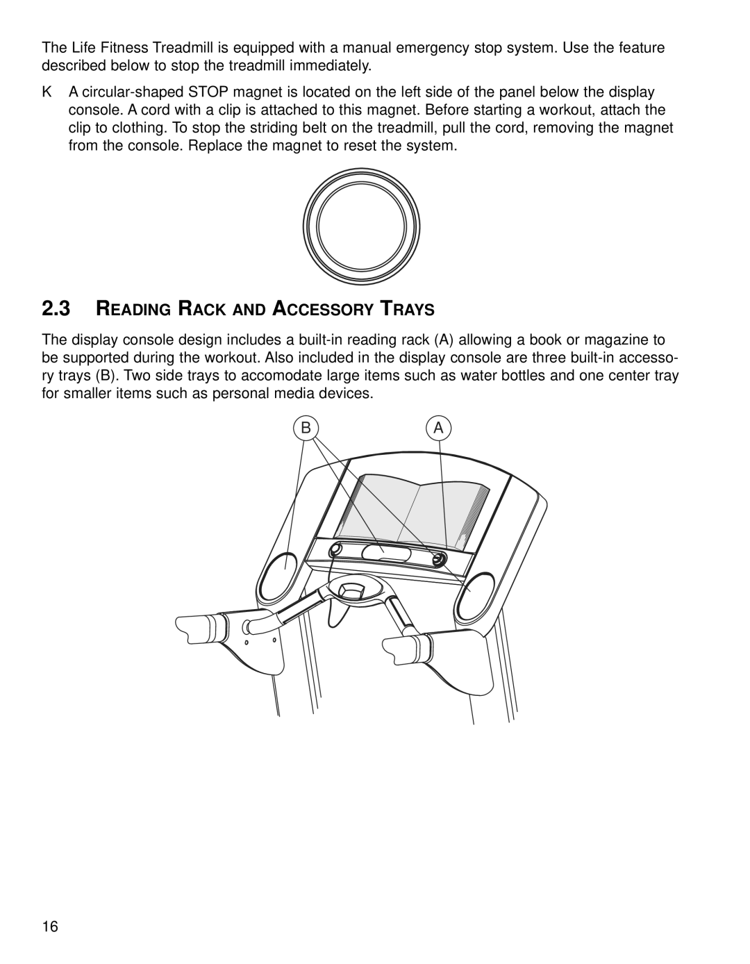 Life Fitness T9i operation manual Reading Rack and Accessory Trays 