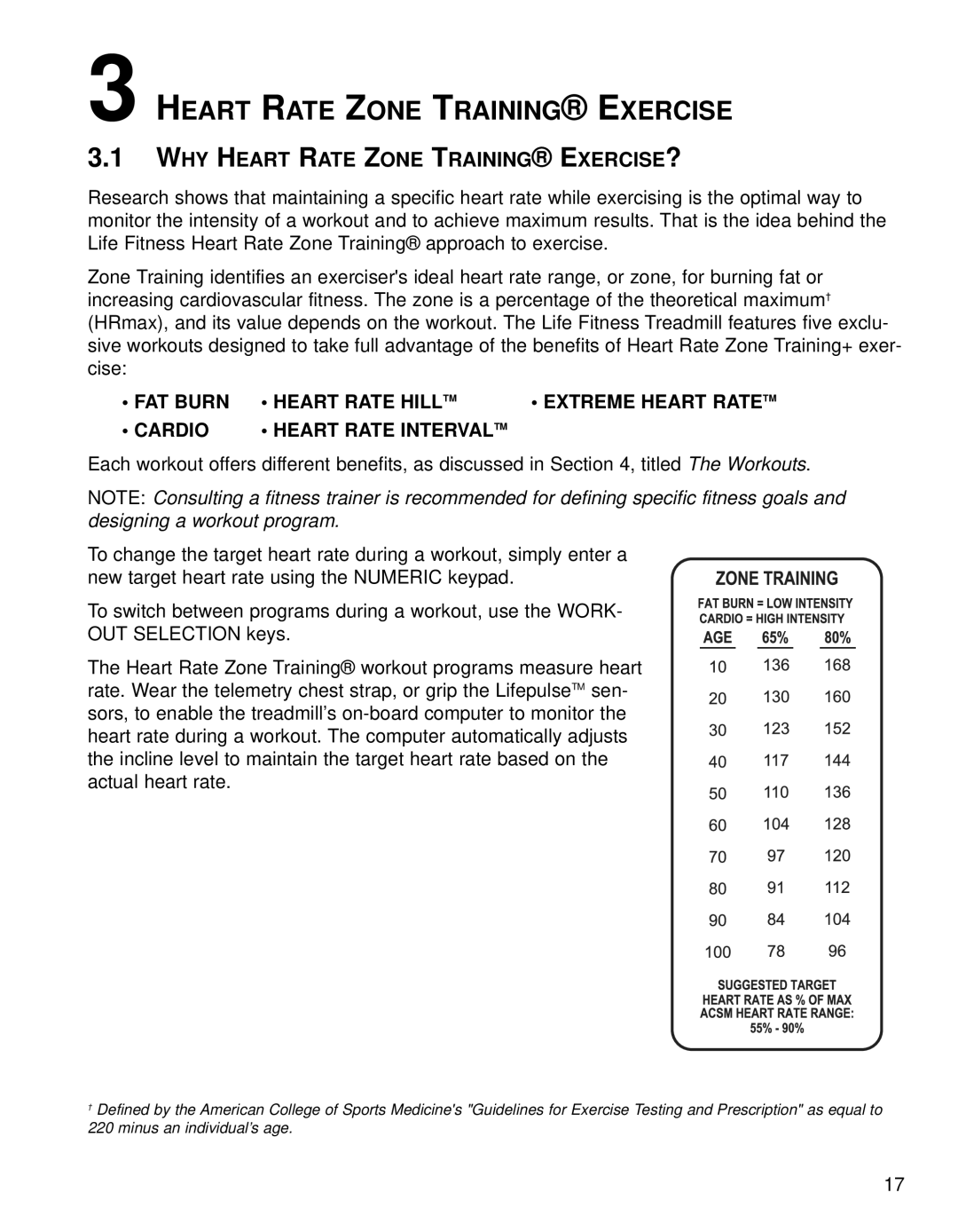 Life Fitness T9i operation manual Heart Rate Zone Training Exercise, WHY Heart Rate Zone Training EXERCISE? 