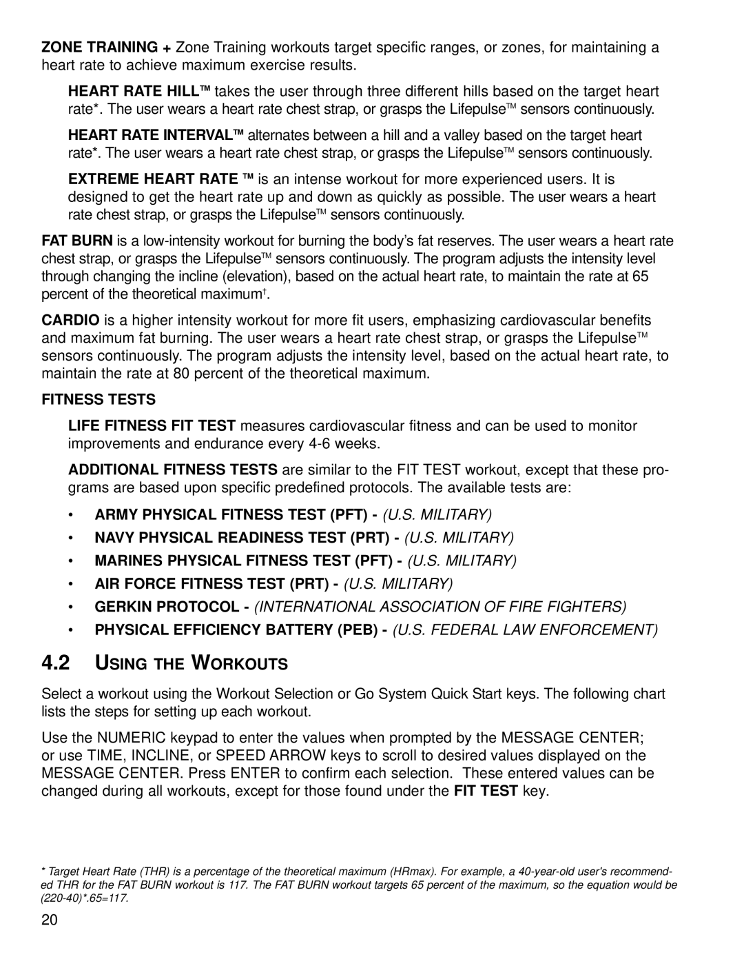 Life Fitness T9i operation manual Using the Workouts, Fitness Tests 