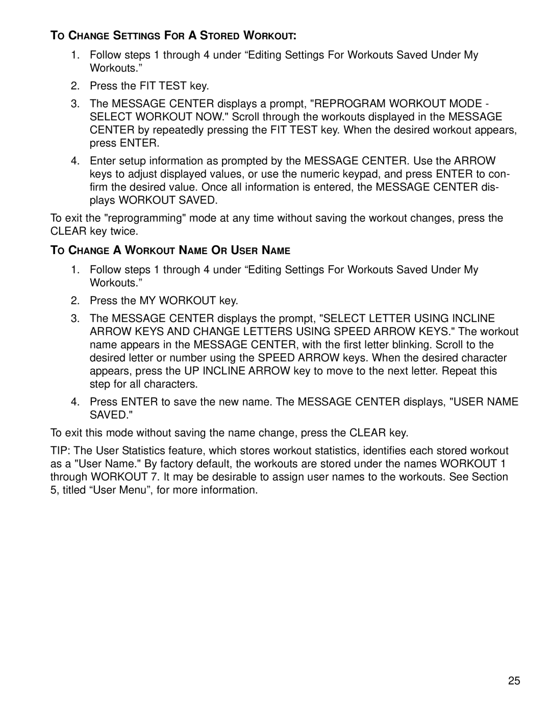 Life Fitness T9i operation manual To Change Settings for a Stored Workout 