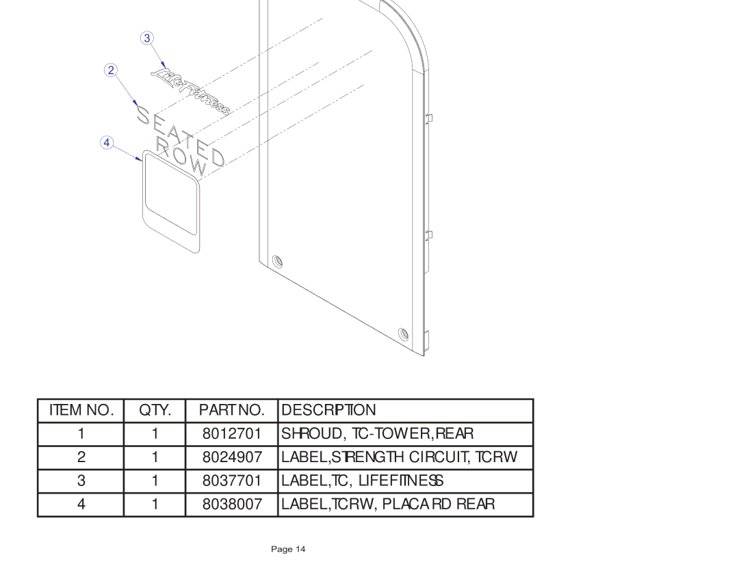 Life Fitness TCRW manual Tcrw Seated ROW Rear Shroud Assembly 