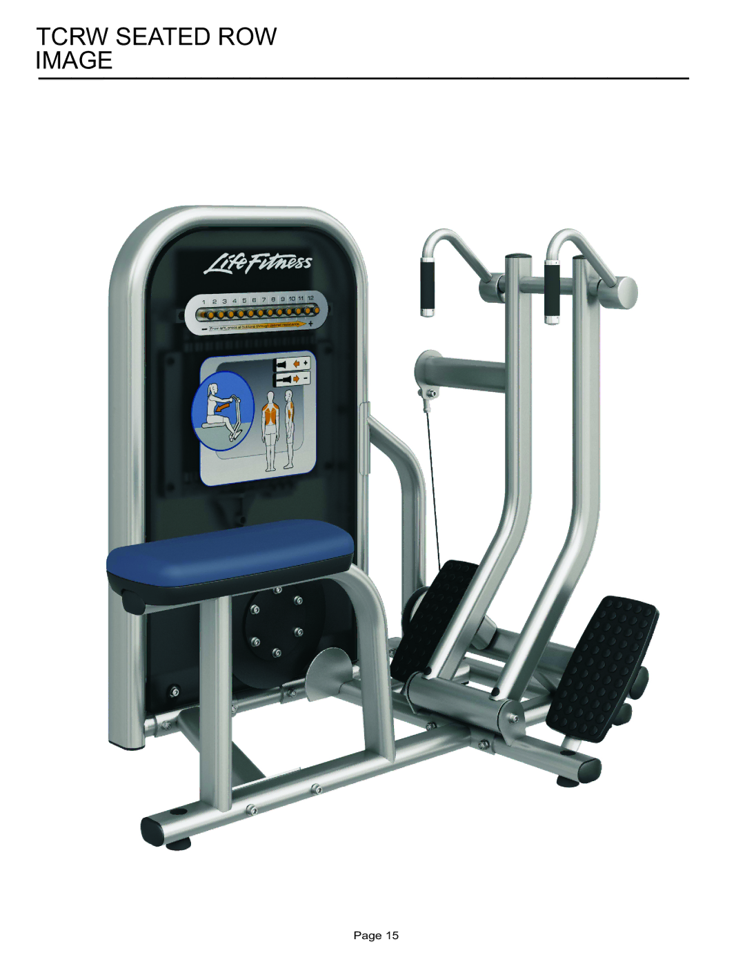 Life Fitness TCRW manual Tcrw Seated ROW Image 