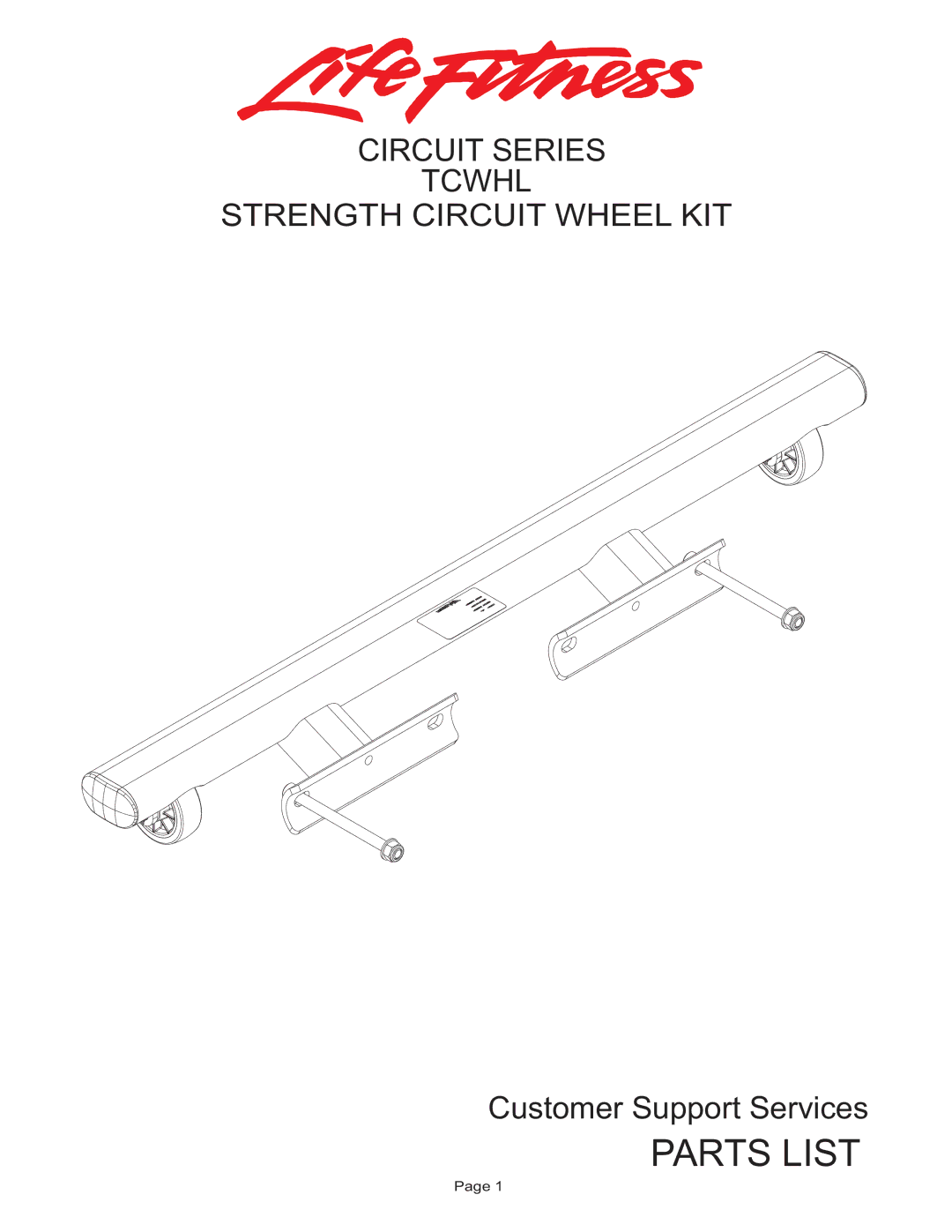 Life Fitness TCWHL manual Circuit Series Tcwhl Strength Circuit Wheel KIT 