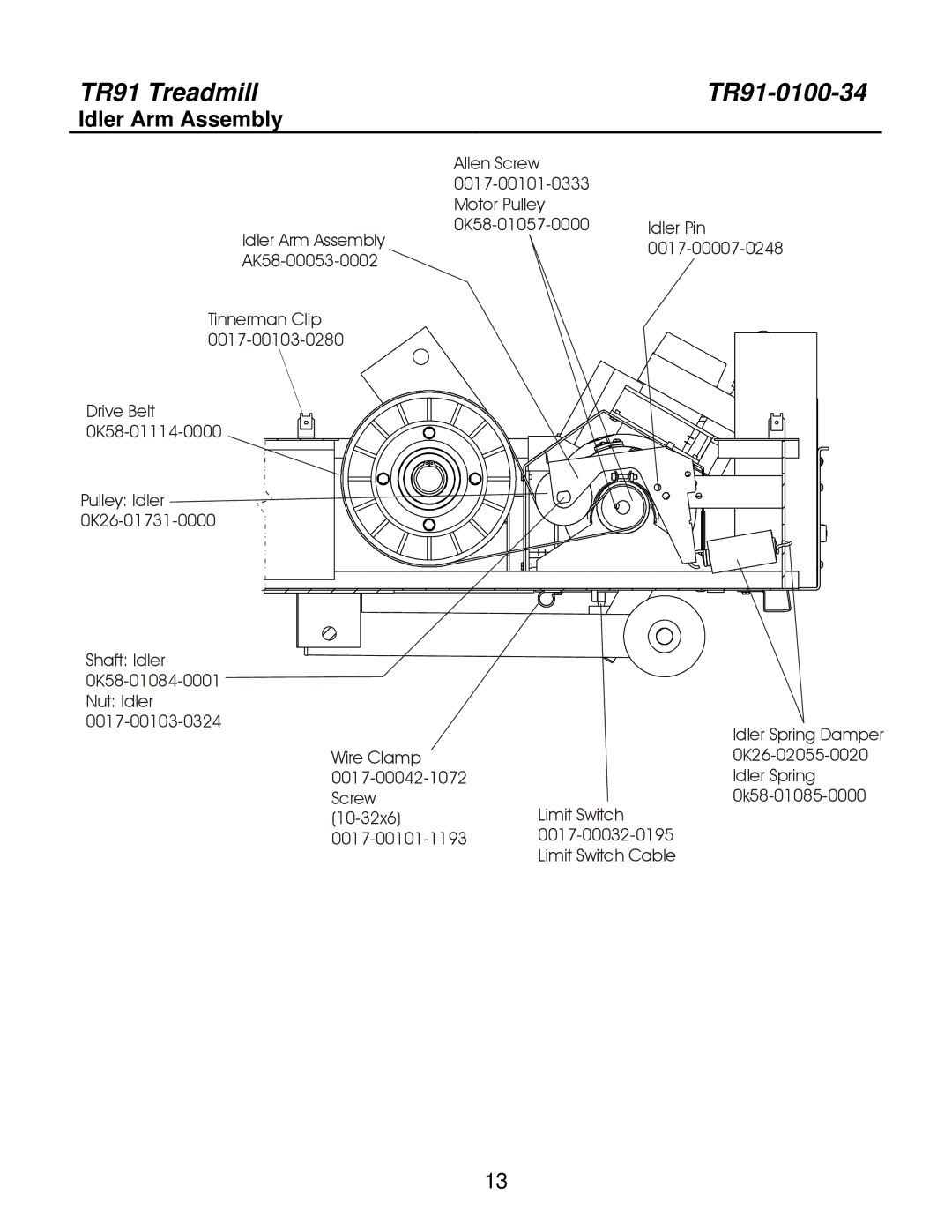 Life Fitness S/N HTK 100000, TR91-0100-34 manual Idler Arm Assembly 