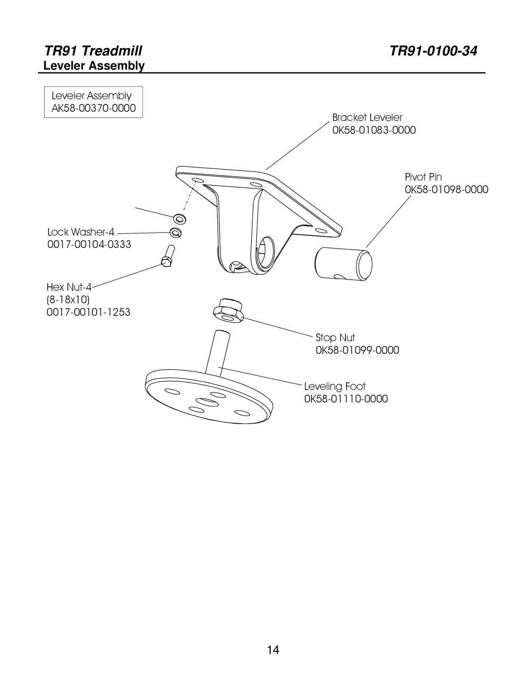 Life Fitness TR91-0100-34, S/N HTK 100000 manual Leveler Assembly 