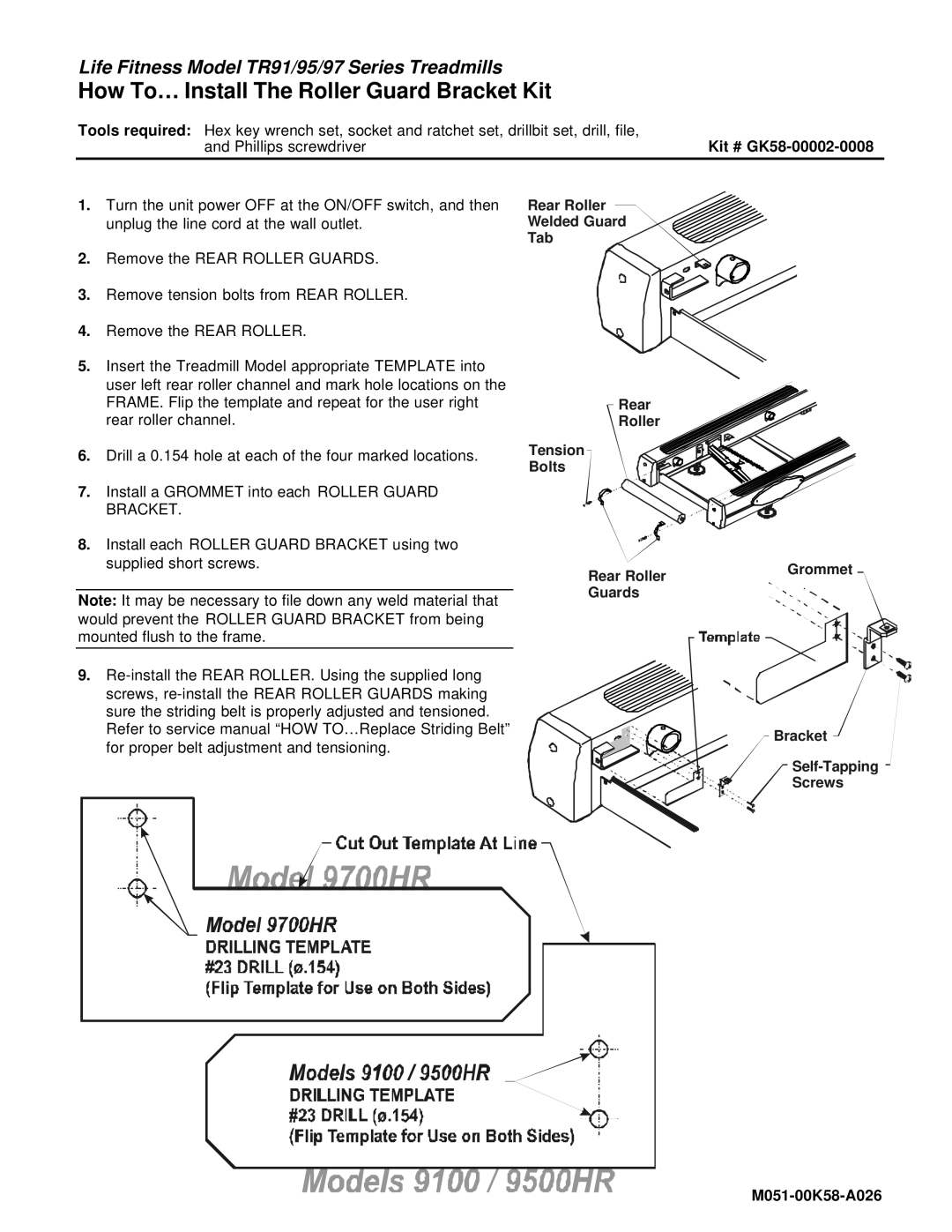 Life Fitness TR91/95/97 service manual How To… Install The Roller Guard Bracket Kit 