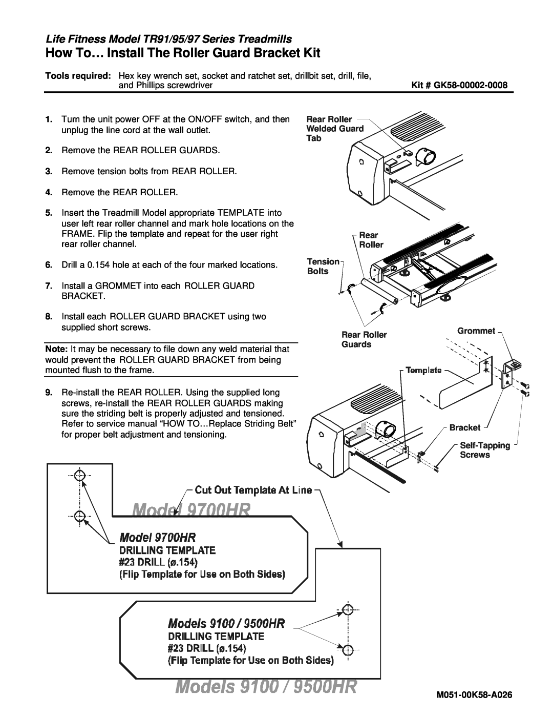 Life Fitness TR91/95/97 service manual How To… Install The Roller Guard Bracket Kit, and Phillips screwdriver 