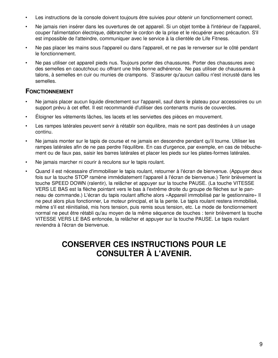 Life Fitness Treadmills 97Te, 95TE operation manual Conserver CES Instructions Pour LE Consulter À Lavenir, Fonctionnement 