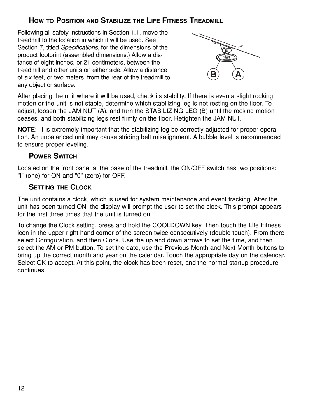 Life Fitness 95TE HOW to Position and Stabilize the Life Fitness Treadmill, Power Switch, Setting the Clock 