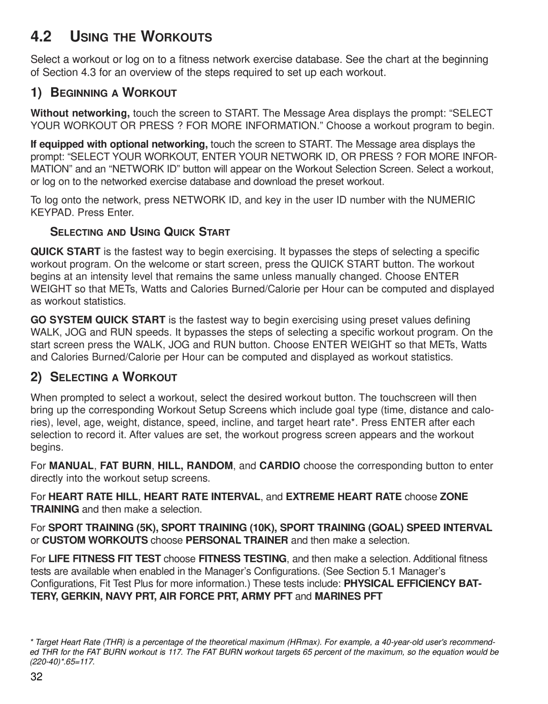 Life Fitness 95TE, Treadmills 97Te operation manual Using the Workouts, Beginning a Workout, Selecting a Workout 