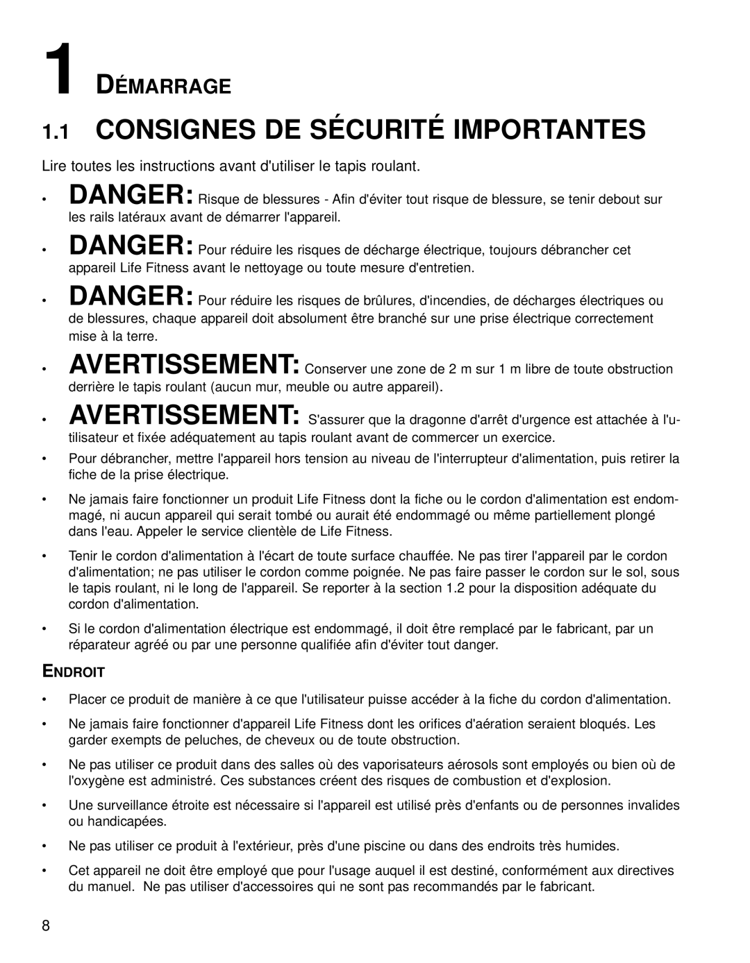 Life Fitness 95TE, Treadmills 97Te operation manual Consignes DE Sécurité Importantes, Endroit 