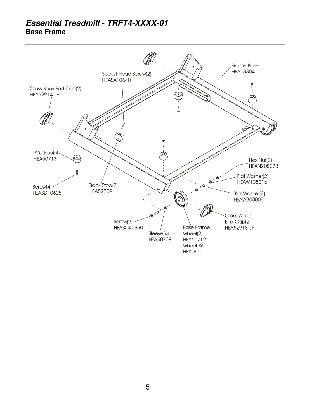 Life Fitness TRFT4-XXXX-01 manual Base Frame, HEALF-01 