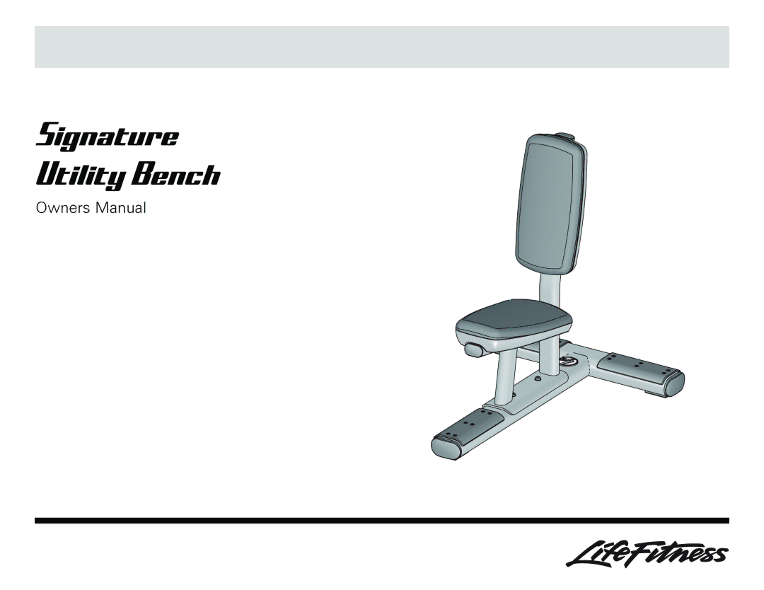 Life Fitness owner manual Signature Utility Bench 