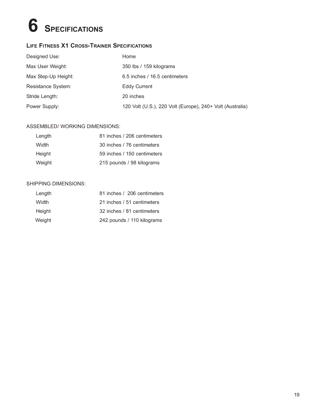 Life Fitness 8973601, X1 owner manual Specifications, ASSEMBLED/ Working Dimensions 