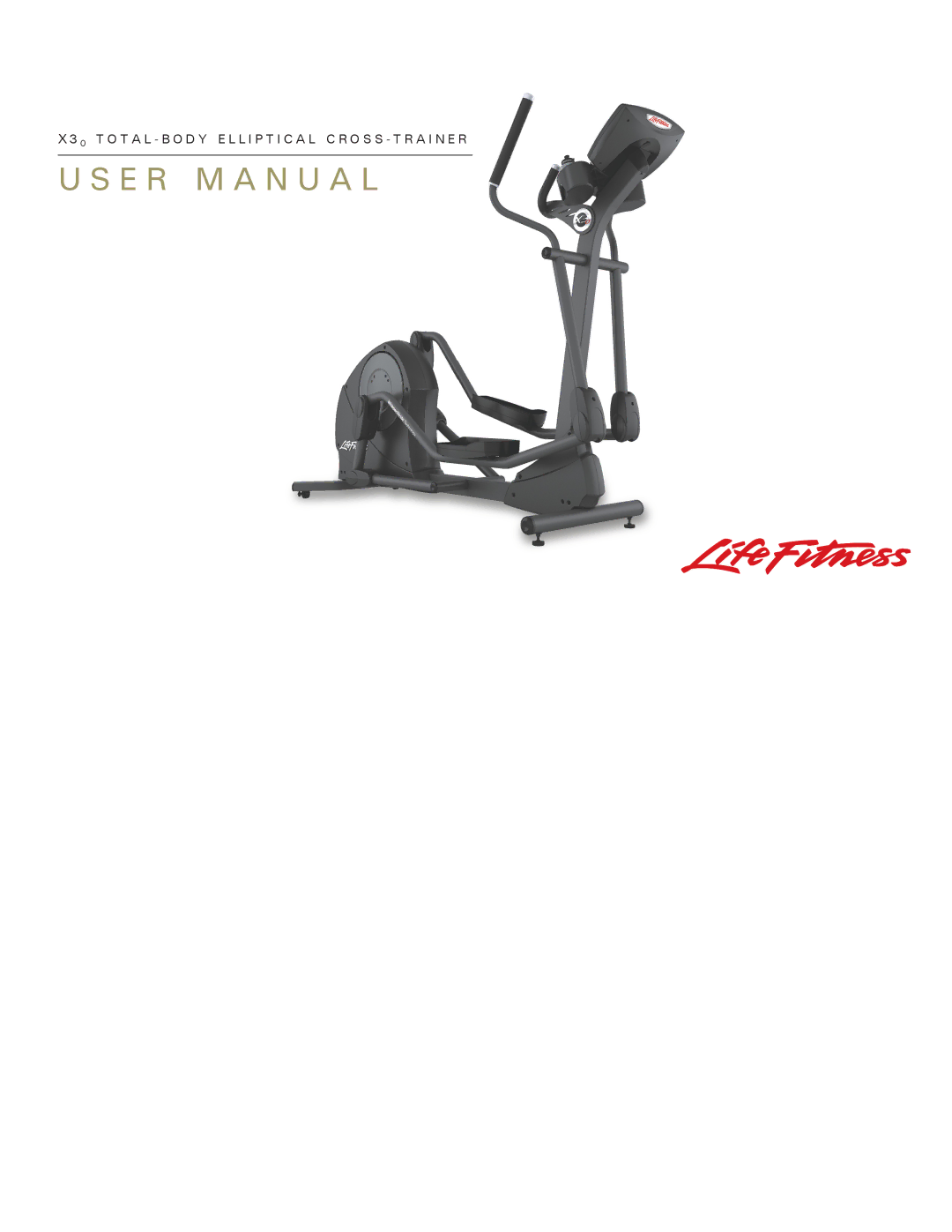 Life Fitness X3-0 user manual E R M a N U a L 