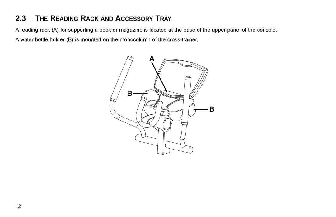 Life Fitness X3-0 user manual Reading Rack and Accessory Tray 