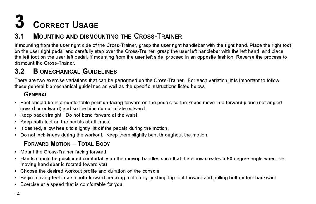 Life Fitness X3-0 user manual Correct Usage, Mounting and Dismounting the CROSS-TRAINER, Biomechanical Guidelines, General 