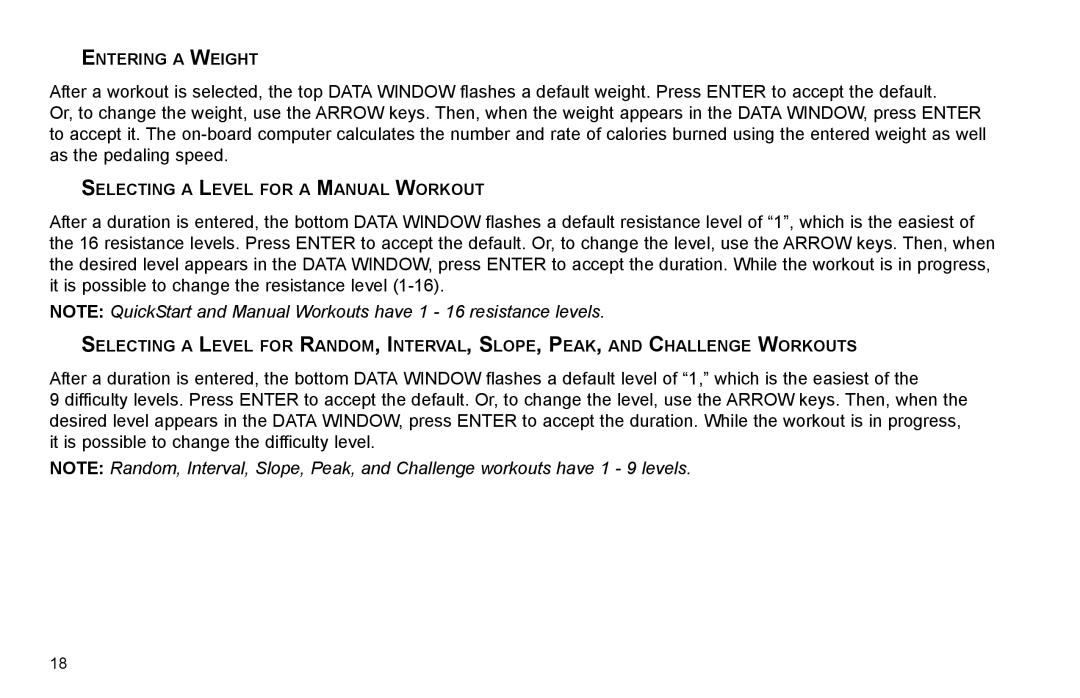 Life Fitness X3-0 user manual Entering a Weight, Selecting a Level for a Manual Workout 