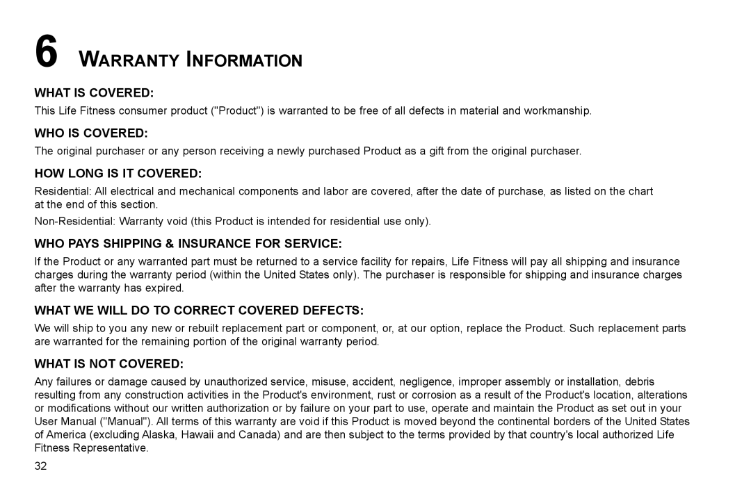 Life Fitness X3-0 user manual Warranty Information, What is Covered 