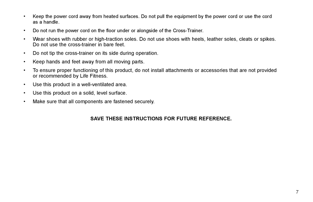 Life Fitness X3-0 user manual Save These Instructions for Future Reference 