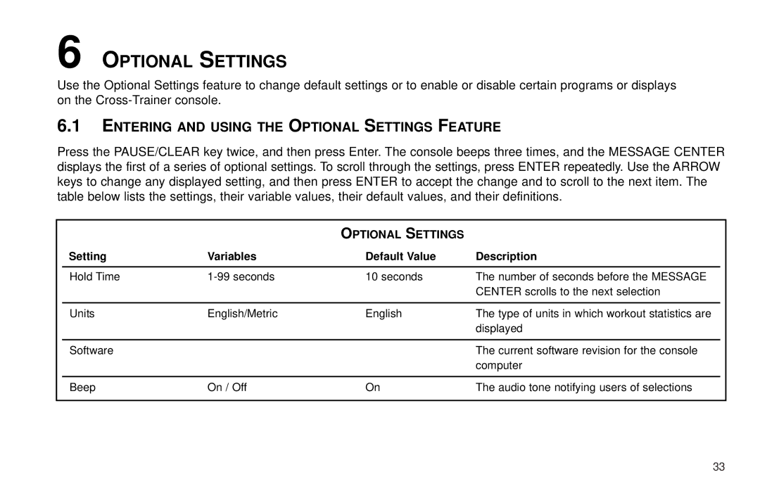 Life Fitness X3 5 user manual Entering and Using the Optional Settings Feature 