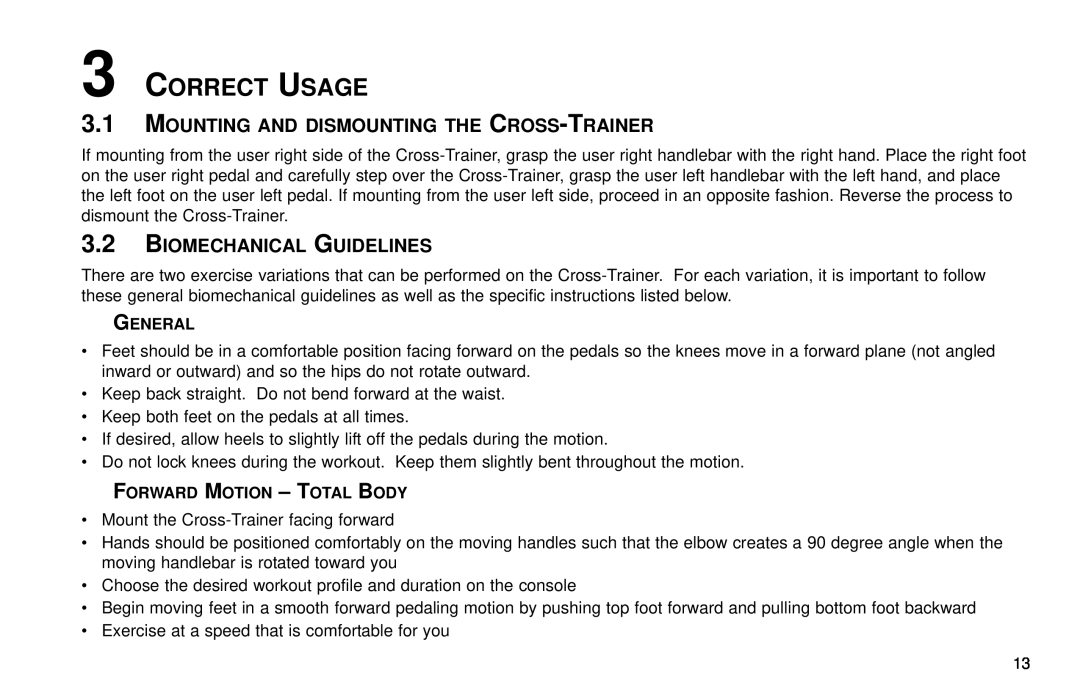 Life Fitness X3 5 user manual Correct Usage, Mounting And Dismounting The Cross-Trainer, Biomechanical Guidelines 