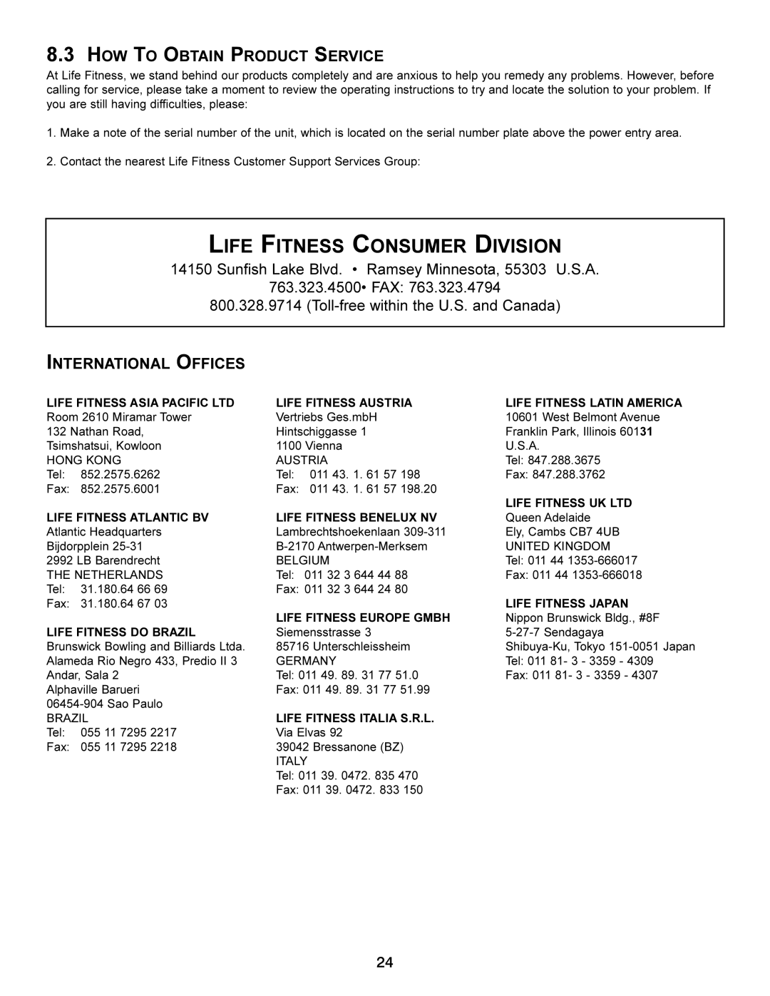 Life Fitness x3i operation manual Life Fitness Consumer Division, HOW to Obtain Product Service, International Offices 