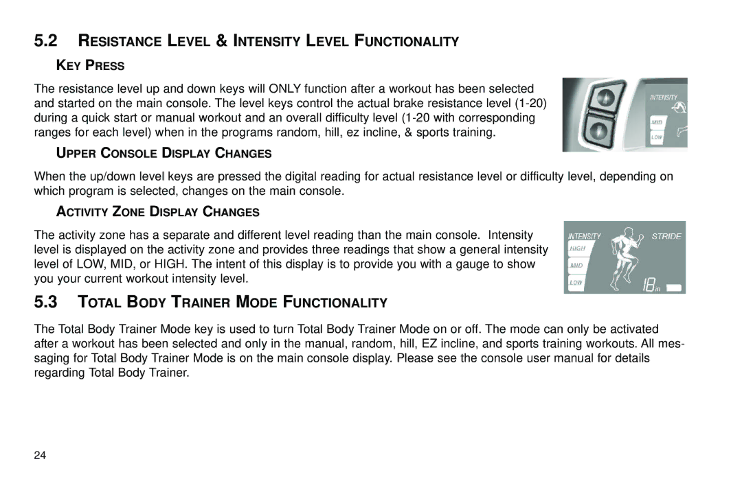 Life Fitness X7 specifications Resistance Level & Intensity Level Functionality, Total Body Trainer Mode Functionality 