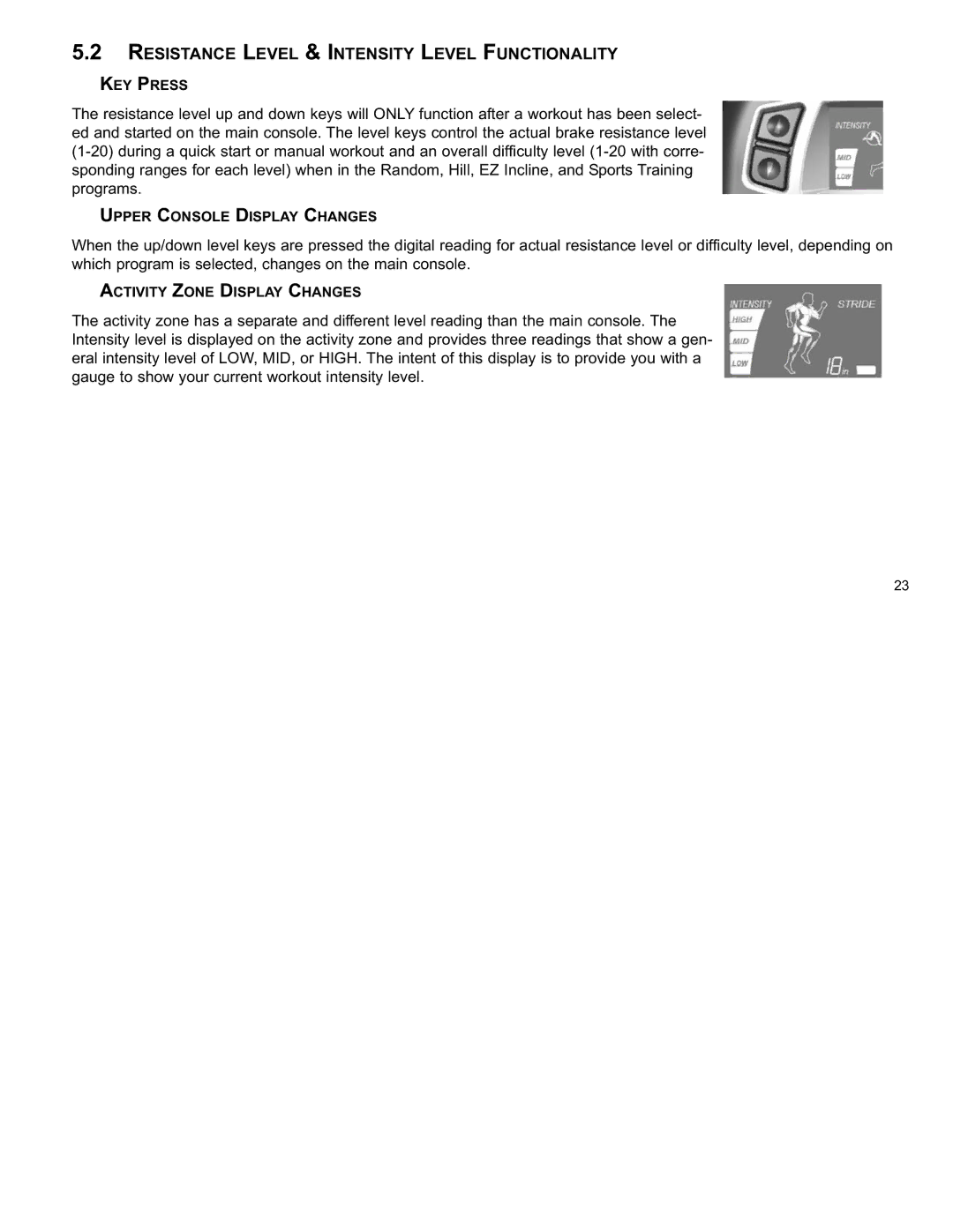 Life Fitness X8 manual Resistance Level & Intensity Level Functionality 