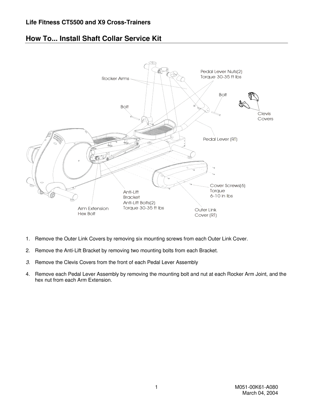 Life Fitness CT5500, X9 manual How To... Install Shaft Collar Service Kit 