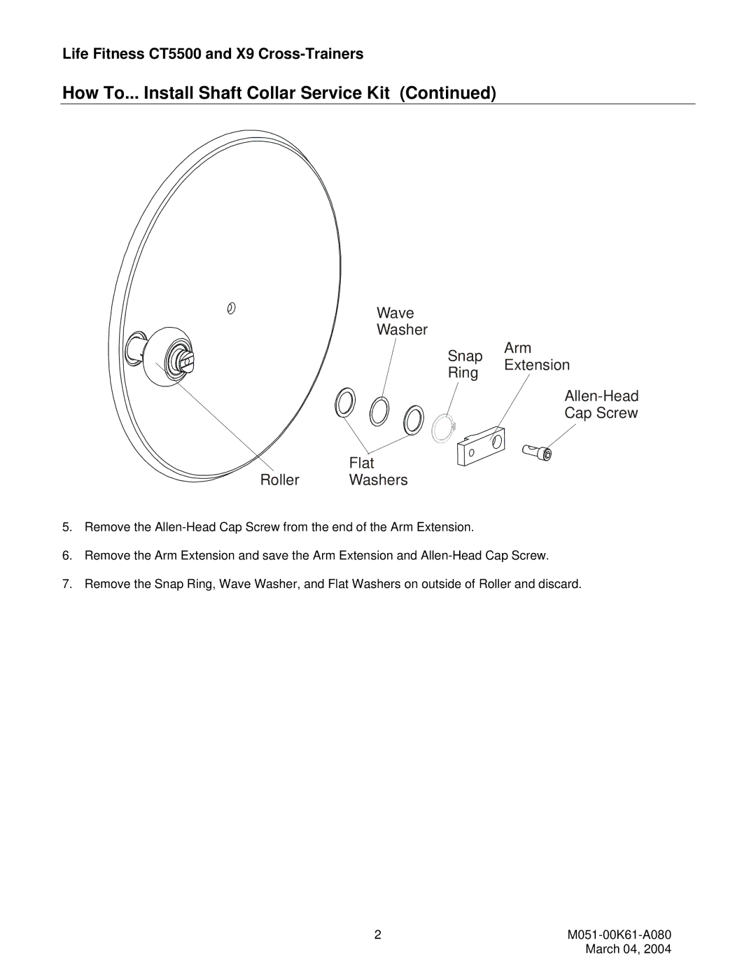 Life Fitness X9, CT5500 manual How To... Install Shaft Collar Service Kit 