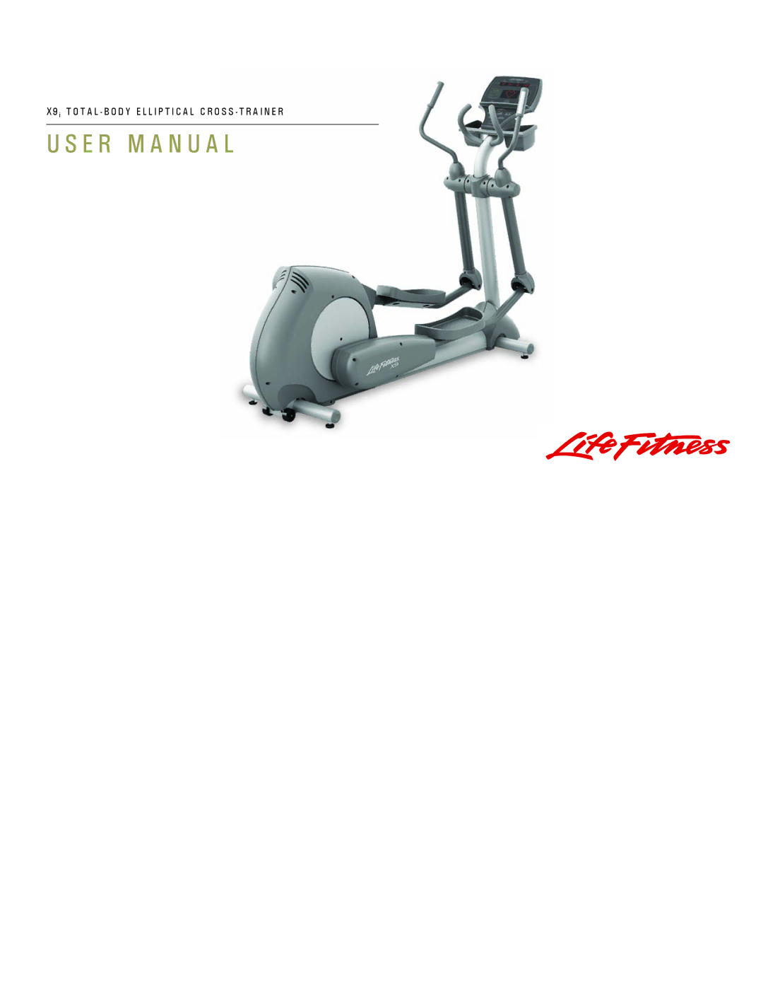 Life Fitness X9 user manual E R M a N U a L 