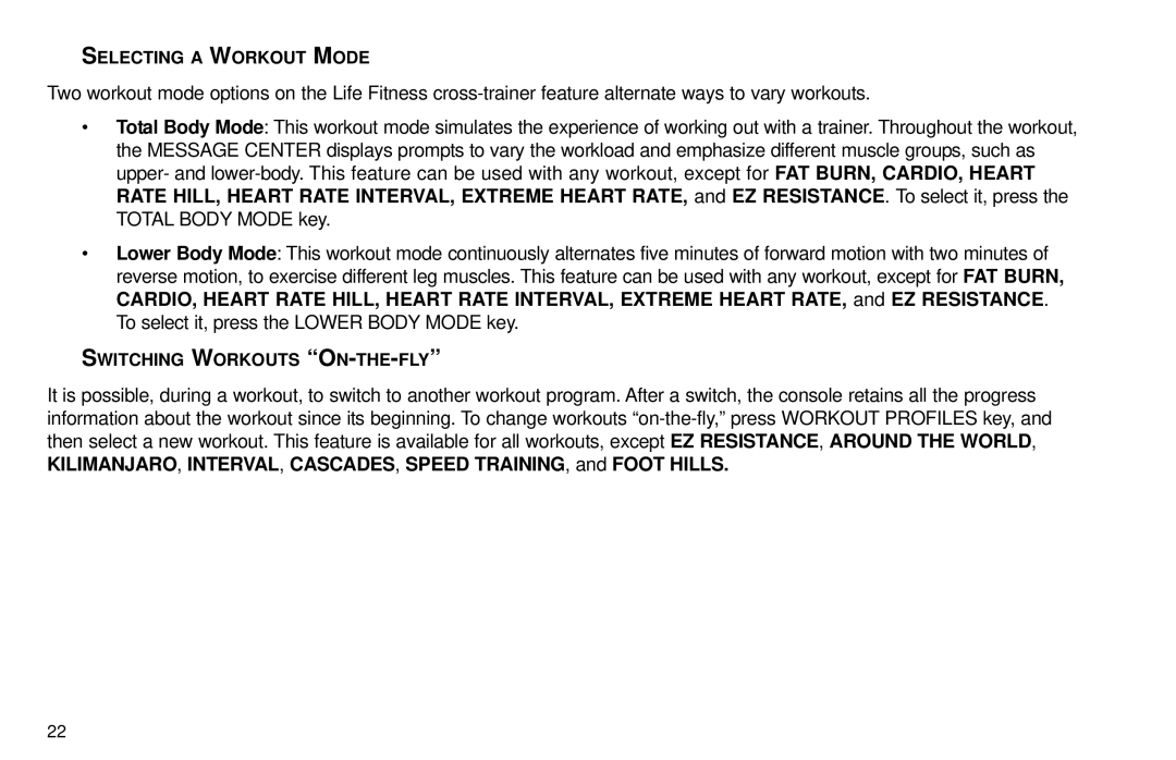 Life Fitness X9 user manual Selecting a Workout Mode, Switching Workouts ON-THE-FLY 