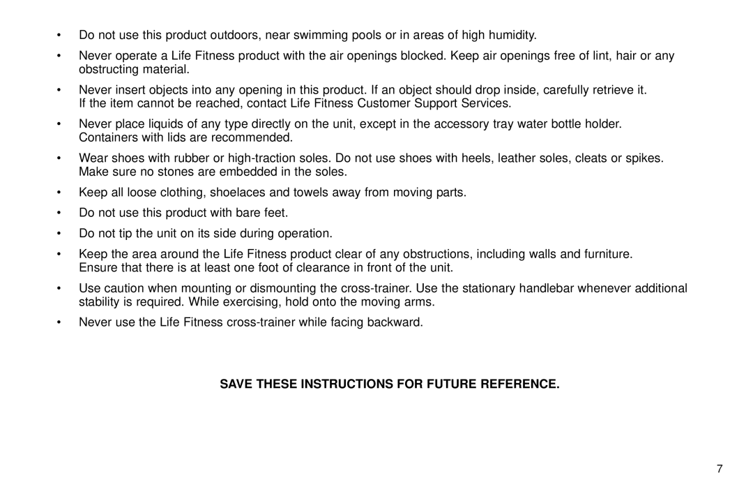 Life Fitness X9 user manual Save These Instructions for Future Reference 