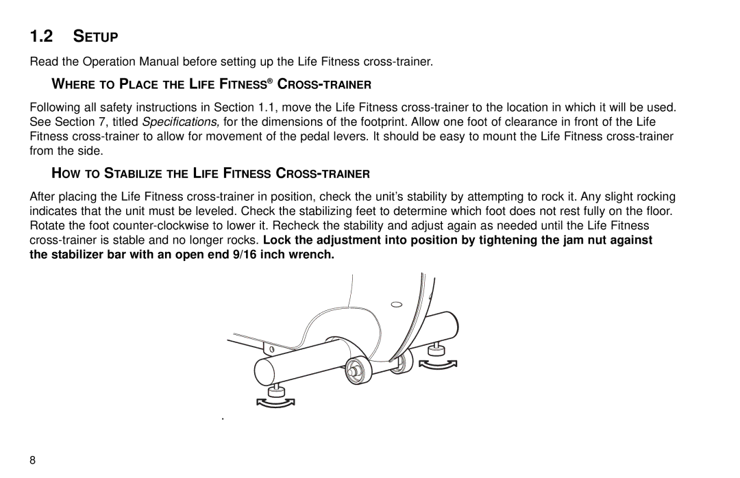 Life Fitness X9 Setup, Where to Place the Life Fitness CROSS-TRAINER, HOW to Stabilize the Life Fitness CROSS-TRAINER 