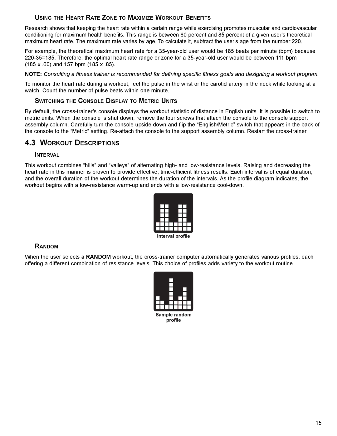 Life Fitness XT4 user manual Workout Descriptions 