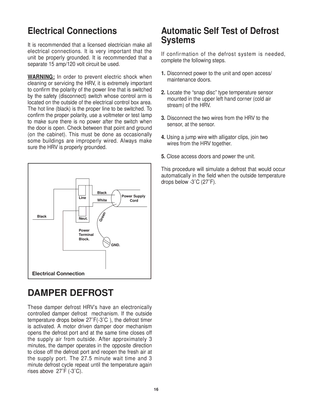 Lifebreath 1000RHCAC, 1200DDPOOL, 700DDPOOL Electrical Connections, Automatic Self Test of Defrost Systems 