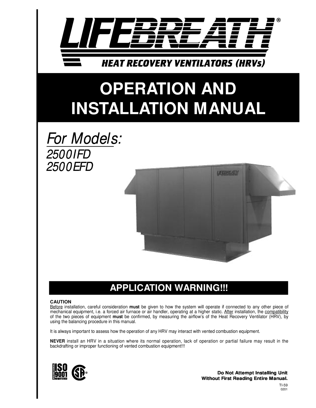 Lifebreath installation manual 2500IFD 2500EFD, Operation And Installation Manual, For Models, Application Warning 