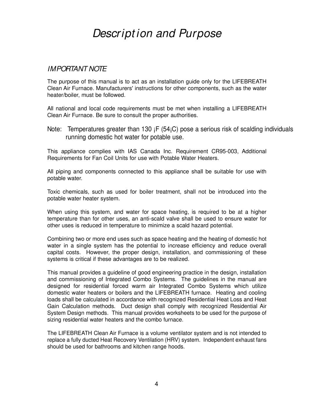 Lifebreath 40VENTAC, 60DHW(T), 60VENTAC, 60DHWDF(T), 60DHWH(T), 4TONVENTAC, 40DHWH(T), 40DHW(T) Description and Purpose 