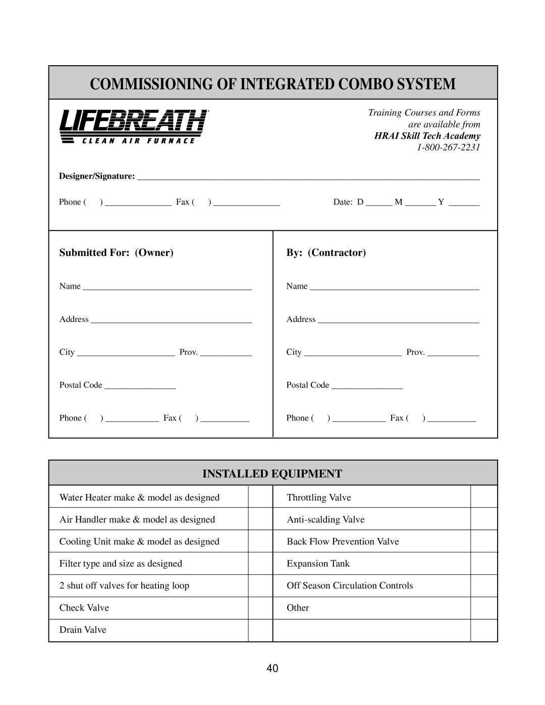 Lifebreath 60DHW(T), 60VENTAC, 60DHWDF(T), 60DHWH(T), 40VENTAC, 4TONVENTAC, 40DHWH(T) Commissioning of Integrated Combo System 