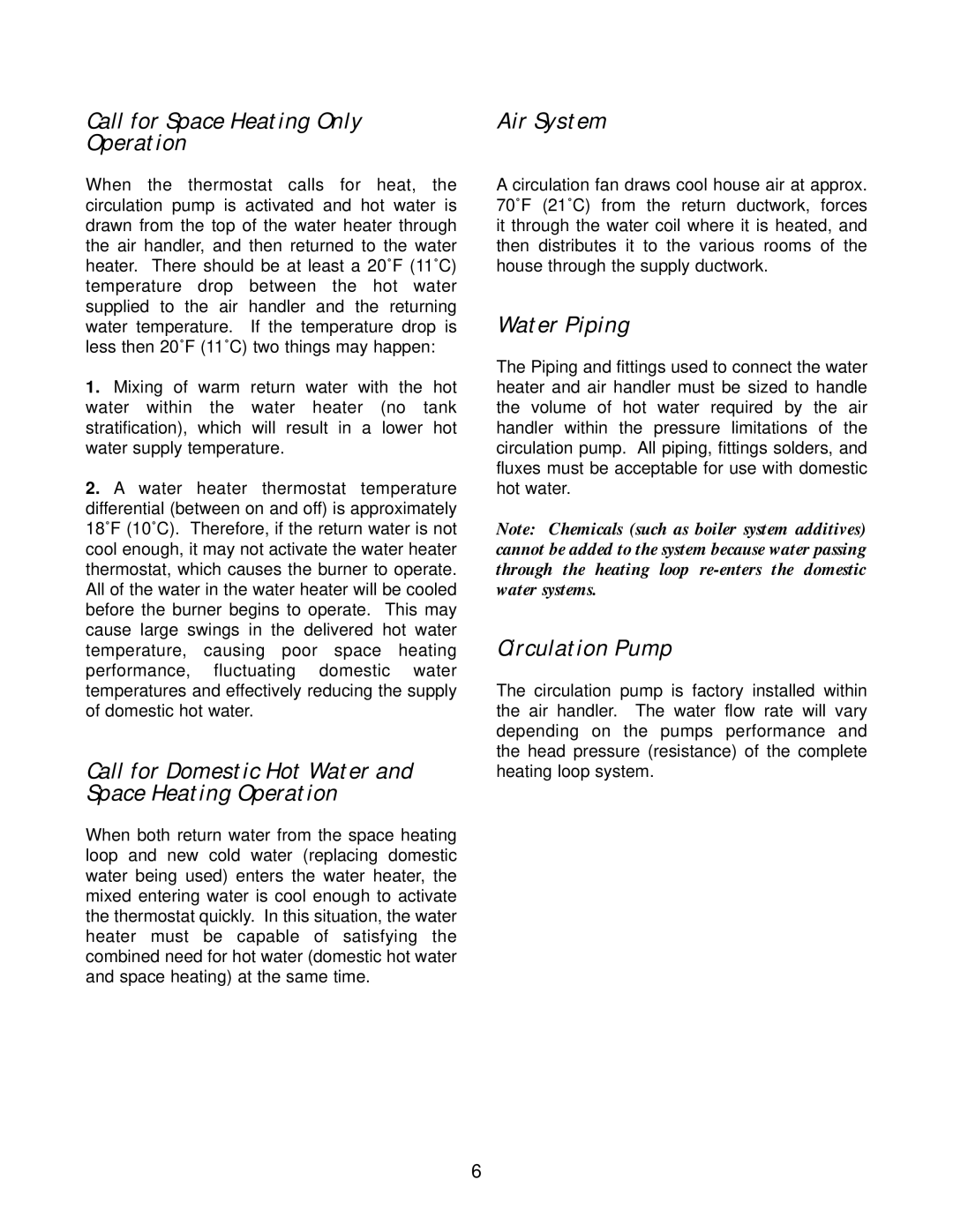 Lifebreath 40DHWH(T) Call for Space Heating Only Operation, Call for Domestic Hot Water and Space Heating Operation 