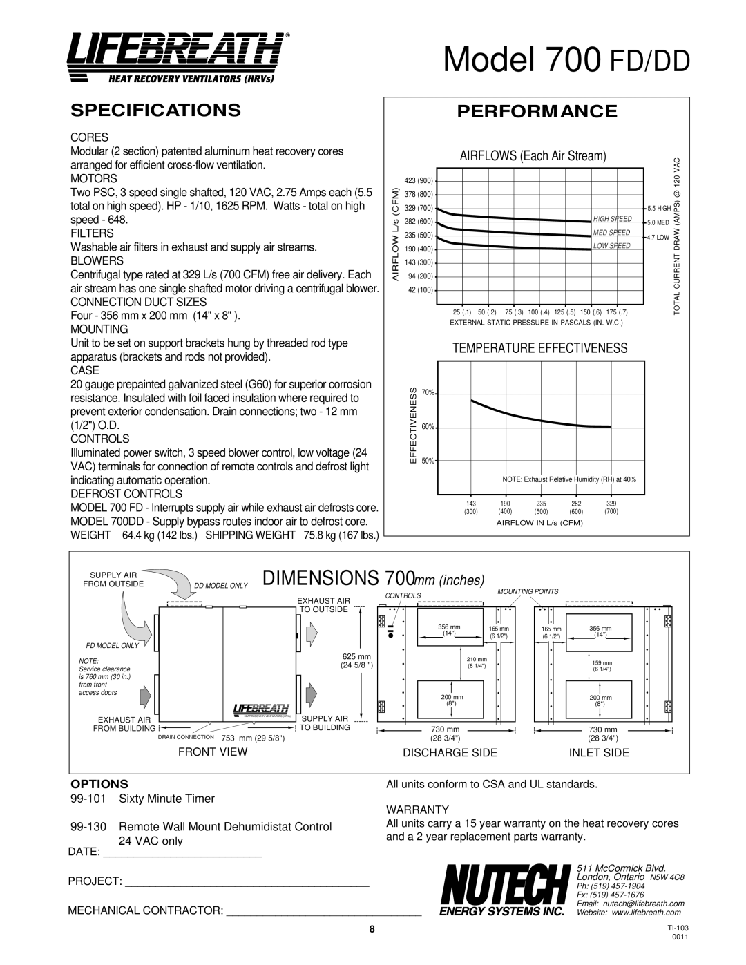 Lifebreath 500ERV, 850FD/DD, 1200ERV, 1200FD/DD, 700ERV, 500DCS specifications Model 700FD/DD, Cores 