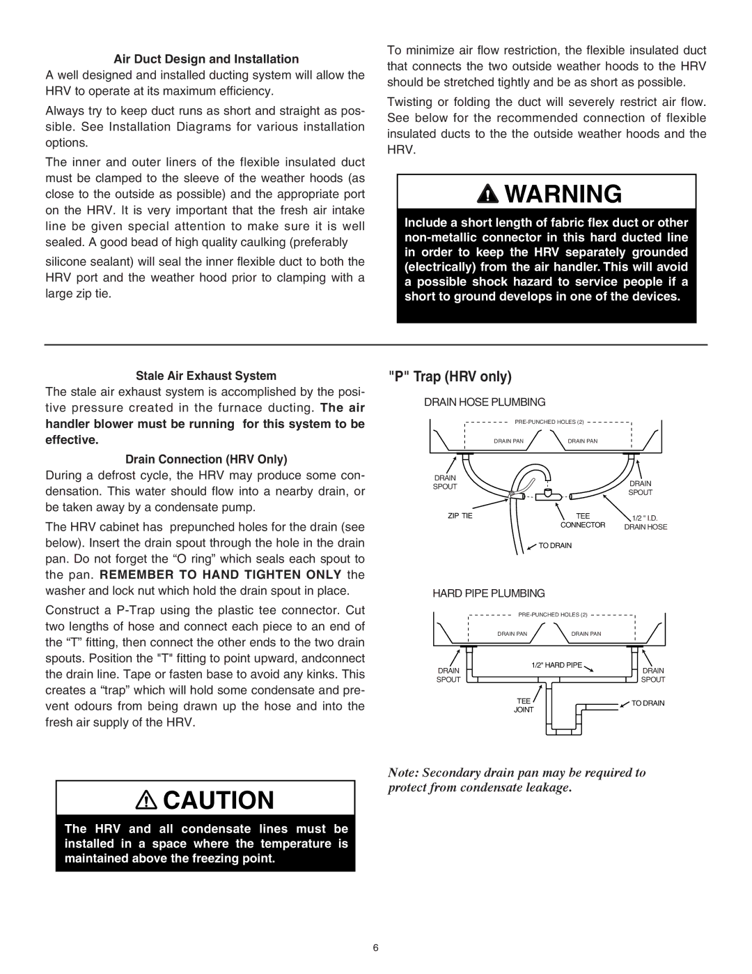 Lifebreath 94-EXCHANGER-MD, 99-MD-KIT Trap HRV only, Air Duct Design and Installation, Stale Air Exhaust System 