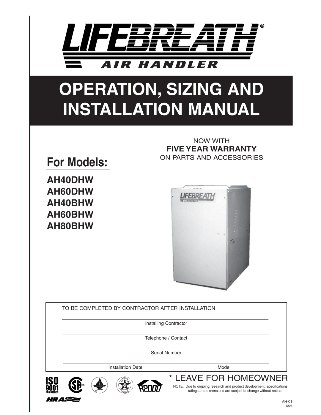 Lifebreath AH60DHW, AH40DHW, AH40BHW, AH80BHW, AH60BHW installation manual OPERATION, Sizing and Installation Manual 